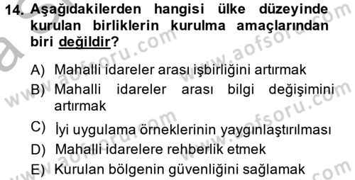 Yerel Yönetimler Dersi 2014 - 2015 Yılı (Vize) Ara Sınav Soruları 14. Soru