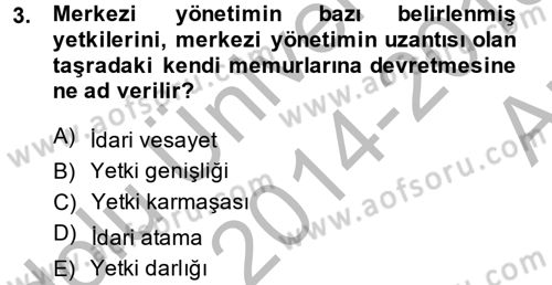 Yerel Yönetimler Dersi 2014 - 2015 Yılı (Vize) Ara Sınav Soruları 3. Soru