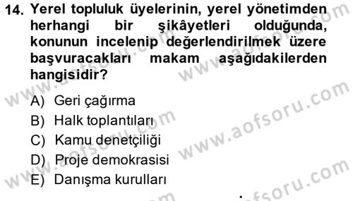 Yerel Yönetimler Dersi 2014 - 2015 Yılı (Final) Dönem Sonu Sınav Soruları 14. Soru