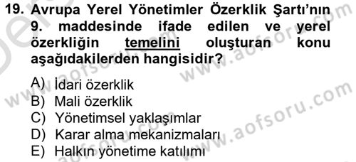 Yerel Yönetimler Dersi 2014 - 2015 Yılı Tek Ders Sınav Soruları 19. Soru