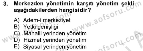 Yerel Yönetimler Dersi 2014 - 2015 Yılı Tek Ders Sınav Soruları 3. Soru