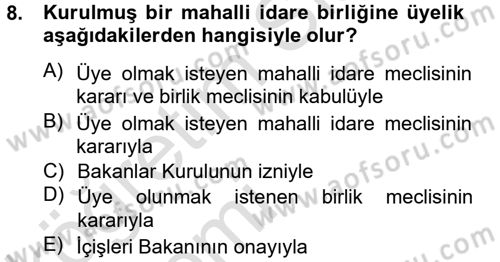 Yerel Yönetimler Dersi 2014 - 2015 Yılı Tek Ders Sınav Soruları 8. Soru