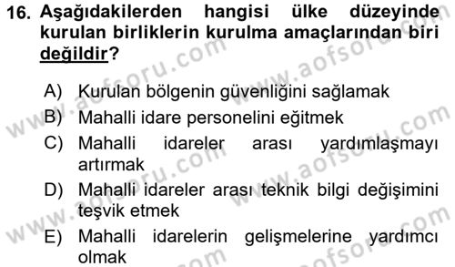 Yerel Yönetimler Dersi 2015 - 2016 Yılı (Vize) Ara Sınav Soruları 16. Soru