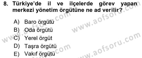 Yerel Yönetimler Dersi 2015 - 2016 Yılı (Vize) Ara Sınav Soruları 8. Soru