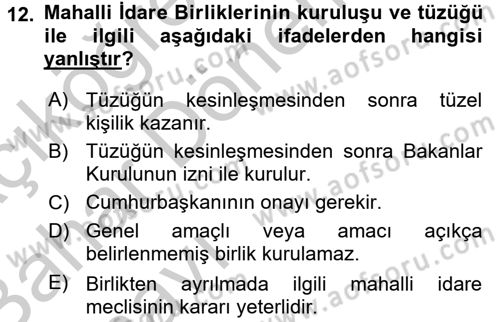 Yerel Yönetimler Dersi 2016 - 2017 Yılı (Vize) Ara Sınav Soruları 12. Soru
