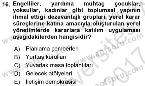 Yerel Yönetimler Dersi 2016 - 2017 Yılı (Final) Dönem Sonu Sınav Soruları 16. Soru