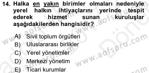 Yerel Yönetimler Dersi 2017 - 2018 Yılı (Final) Dönem Sonu Sınav Soruları 14. Soru