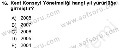 Yerel Yönetimler Dersi 2017 - 2018 Yılı (Final) Dönem Sonu Sınav Soruları 16. Soru