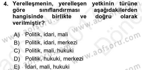 Yerel Yönetimler Dersi 2017 - 2018 Yılı (Final) Dönem Sonu Sınav Soruları 4. Soru