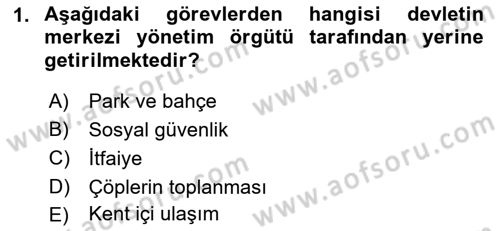 Yerel Yönetimler Dersi 2018 - 2019 Yılı 3 Ders Sınav Soruları 1. Soru
