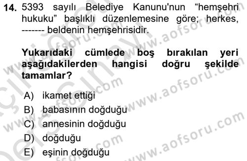 Yerel Yönetimler Dersi 2018 - 2019 Yılı 3 Ders Sınav Soruları 14. Soru