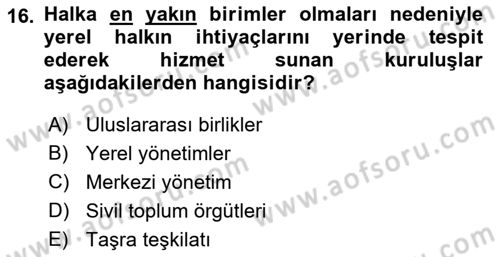 Yerel Yönetimler Dersi 2018 - 2019 Yılı 3 Ders Sınav Soruları 16. Soru
