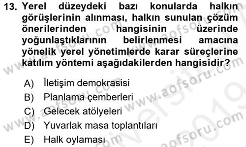 Yerel Yönetimler Dersi 2018 - 2019 Yılı (Final) Dönem Sonu Sınav Soruları 13. Soru