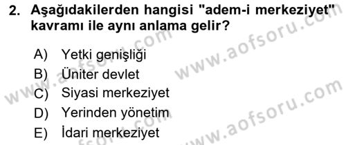 Yerel Yönetimler Dersi 2018 - 2019 Yılı Yaz Okulu Sınav Soruları 2. Soru