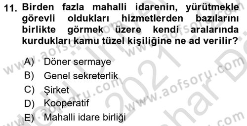 Yerel Yönetimler Dersi 2020 - 2021 Yılı (Vize) Ara Sınav Soruları 11. Soru