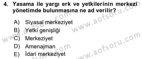 Yerel Yönetimler Dersi 2020 - 2021 Yılı (Vize) Ara Sınav Soruları 4. Soru