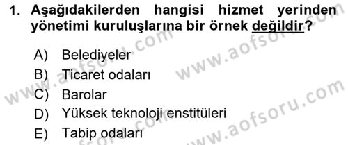 Yerel Yönetimler Dersi 2020 - 2021 Yılı Yaz Okulu Sınav Soruları 1. Soru