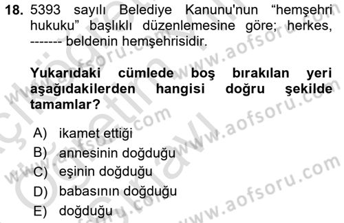 Yerel Yönetimler Dersi 2020 - 2021 Yılı Yaz Okulu Sınav Soruları 18. Soru