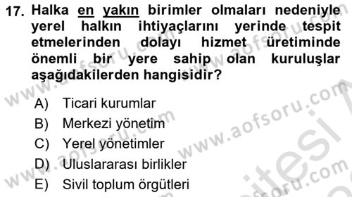 Yerel Yönetimler Dersi 2021 - 2022 Yılı Yaz Okulu Sınav Soruları 17. Soru