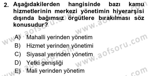 Yerel Yönetimler Dersi 2022 - 2023 Yılı Yaz Okulu Sınav Soruları 2. Soru