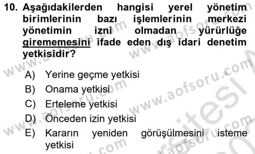 Yerel Yönetimler Dersi 2023 - 2024 Yılı Yaz Okulu Sınav Soruları 10. Soru