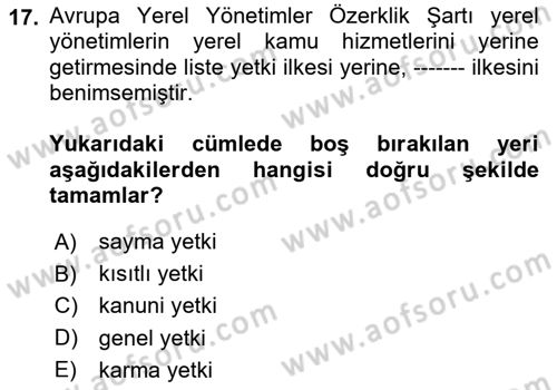 Yerel Yönetimler Dersi 2024 - 2025 Yılı (Final) Dönem Sonu Sınav Soruları 17. Soru