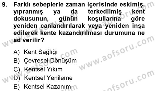 Şehircilik Dersi 2012 - 2013 Yılı (Final) Dönem Sonu Sınav Soruları 9. Soru