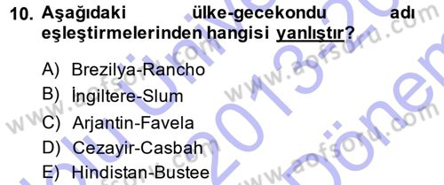 Şehircilik Dersi 2013 - 2014 Yılı (Final) Dönem Sonu Sınav Soruları 10. Soru