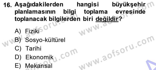 Şehircilik Dersi 2013 - 2014 Yılı (Final) Dönem Sonu Sınav Soruları 16. Soru