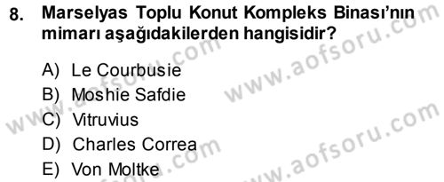 Şehircilik Dersi 2013 - 2014 Yılı (Final) Dönem Sonu Sınav Soruları 8. Soru