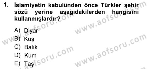 Şehircilik Dersi 2013 - 2014 Yılı Tek Ders Sınav Soruları 1. Soru
