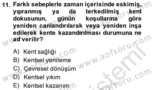 Şehircilik Dersi 2013 - 2014 Yılı Tek Ders Sınav Soruları 11. Soru