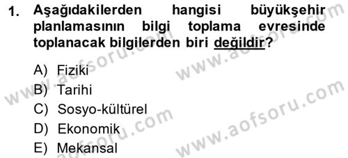 Şehircilik Dersi 2014 - 2015 Yılı Tek Ders Sınav Soruları 1. Soru