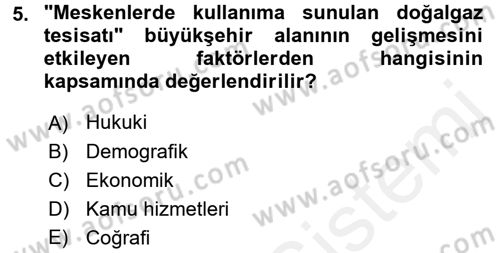 Şehircilik Dersi 2016 - 2017 Yılı (Final) Dönem Sonu Sınav Soruları 5. Soru
