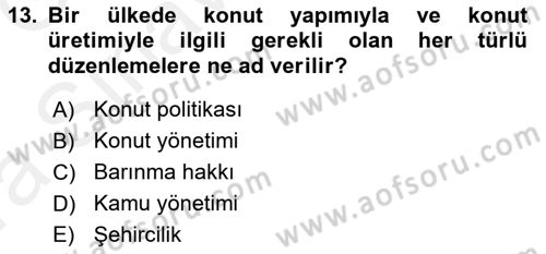Şehircilik Dersi 2018 - 2019 Yılı (Vize) Ara Sınav Soruları 13. Soru