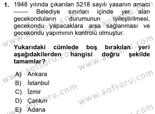 Şehircilik Dersi 2018 - 2019 Yılı (Final) Dönem Sonu Sınav Soruları 1. Soru