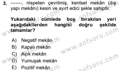 Şehircilik Dersi 2018 - 2019 Yılı (Final) Dönem Sonu Sınav Soruları 3. Soru